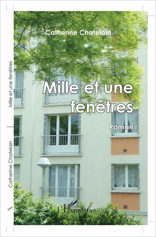 Mille et une fenêtres - Catherine Chatelain - Editions L'Harmattan