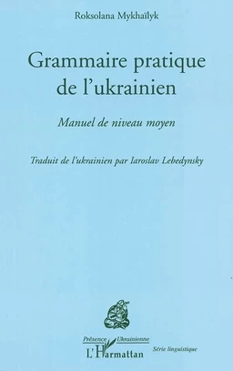 Grammaire pratique de l'Ukrainien