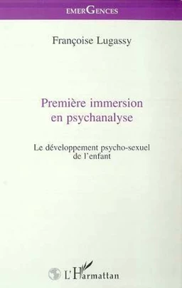 PREMIERE IMMERSION EN PSYCHANALYSE