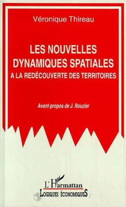 Les nouvelles dynamiques spatiales