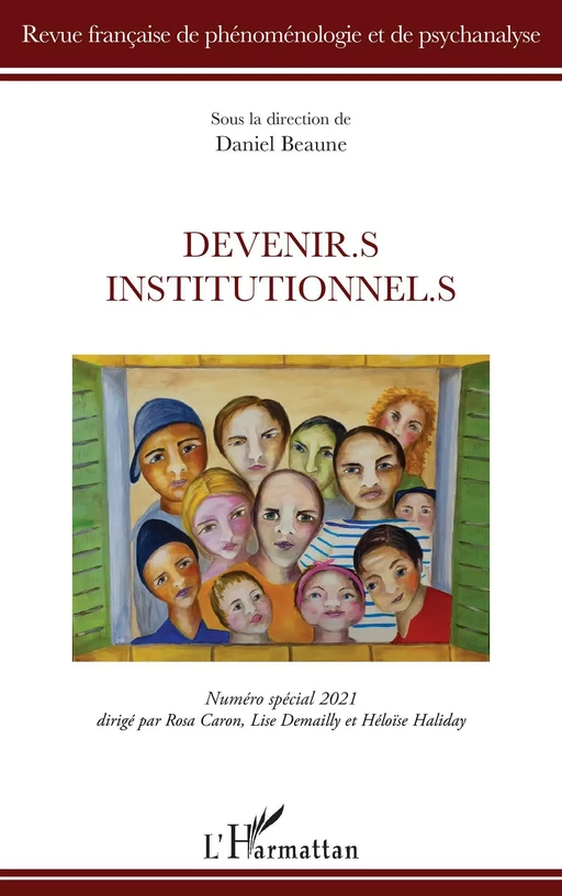 DEVENIR.S INSTITUTIONNEL.S - Daniel Beaune - Editions L'Harmattan