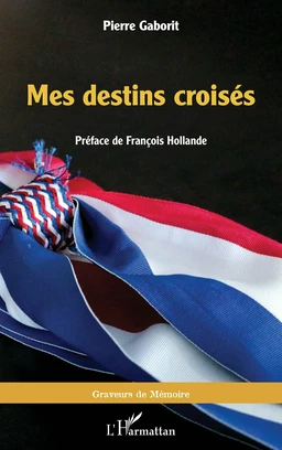 Mes destins croisés