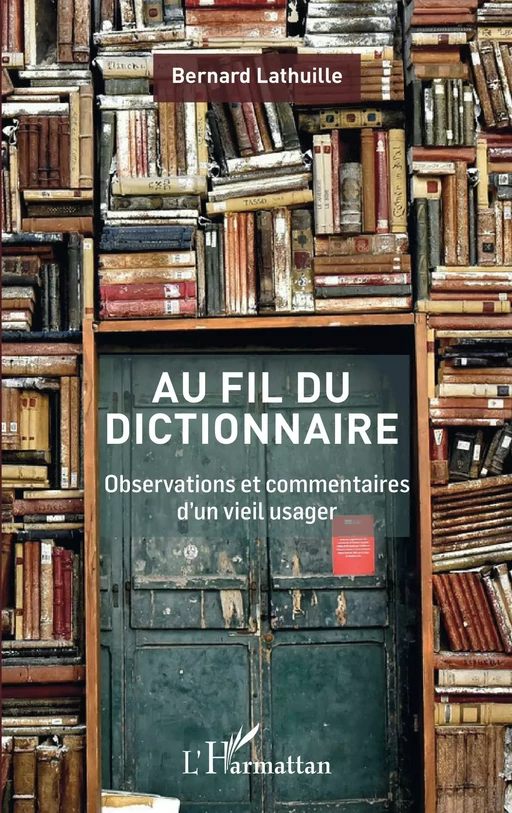 Au fil du dictionnaire - Bernard LATHUILLE - Editions L'Harmattan