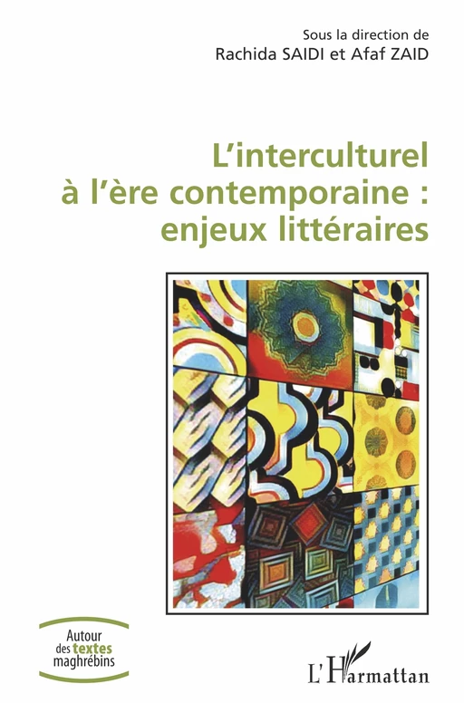 L'interculturel à l'ère contemporaine : enjeux littéraires -  - Editions L'Harmattan