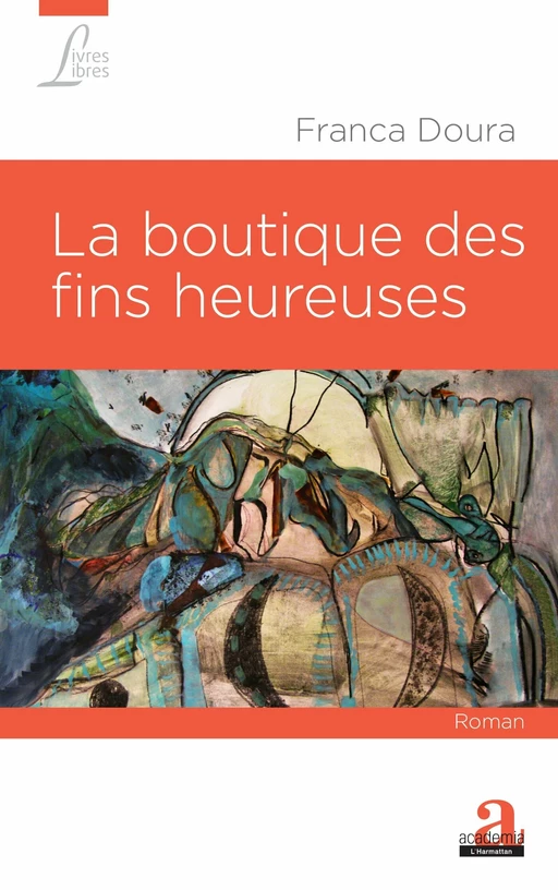 La boutique des fins heureuses - Franca Doura - Academia