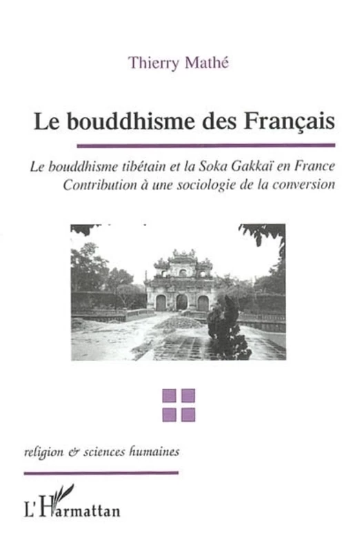 Le bouddhisme des français - Thierry Mathe - Editions L'Harmattan