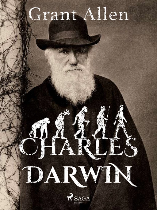 Charles Darwin - Grant Allen - Saga Egmont International