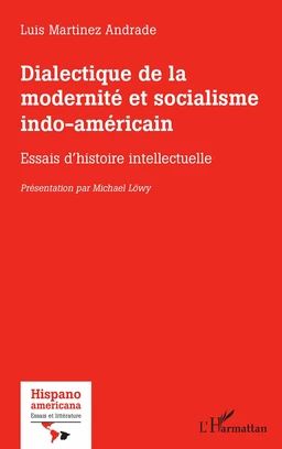 Dialectique de la modernité et socialisme indo-américain