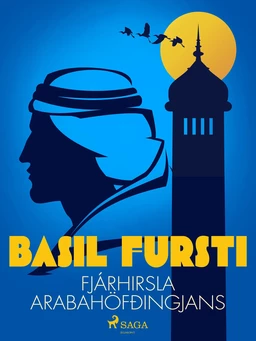 Basil fursti: Fjárhirsla Arabahöfðingjans