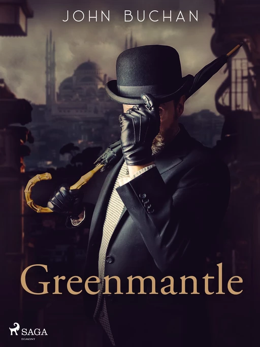 Greenmantle - John Buchan - Saga Egmont International