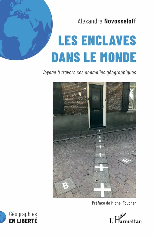 Les enclaves dans le monde - Alexandra Novosseloff - Editions L'Harmattan