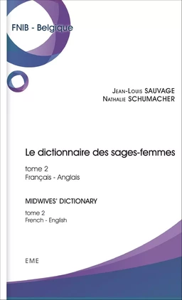 Dictionnaire des sages-femmes (Tome 2)