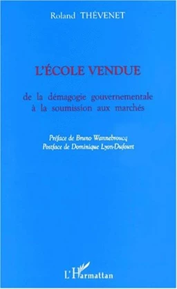 L'ÉCOLE VENDUE