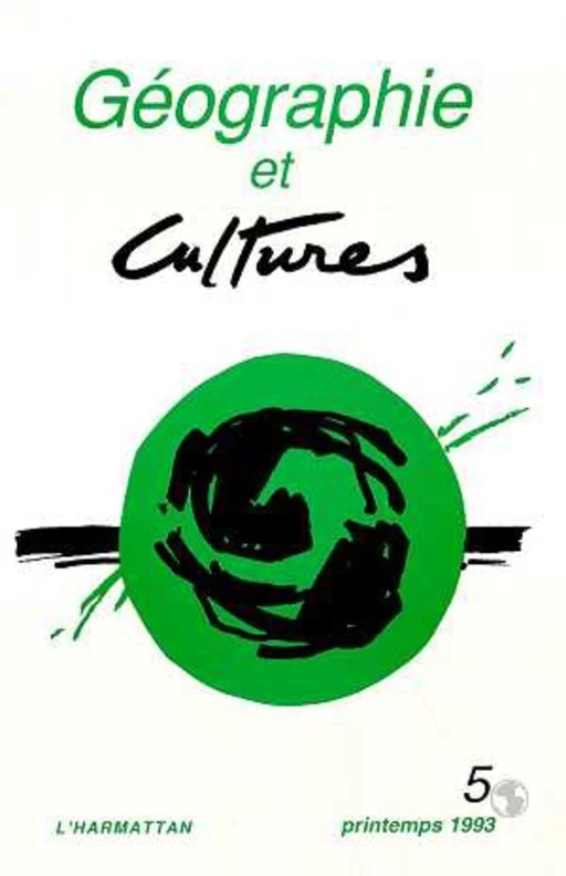 Géographie et cultures n°5 -  Fournet guerin catherine - Editions L'Harmattan