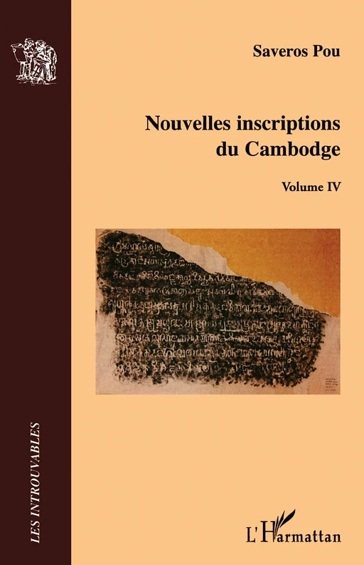 Nouvelles inscriptions du Cambodge - Saveros Pou - Editions L'Harmattan