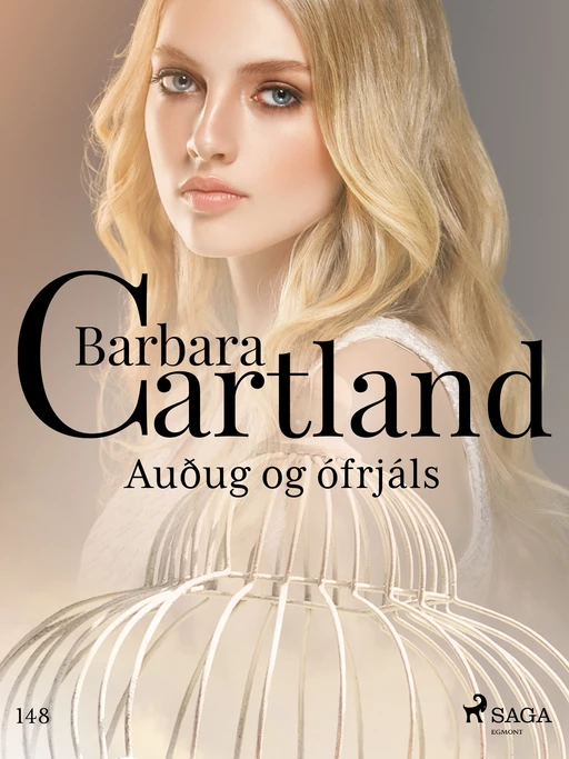 Auðug og ófrjáls (Hin eilífa sería Barböru Cartland 18) - Barbara Cartland - Saga Egmont International