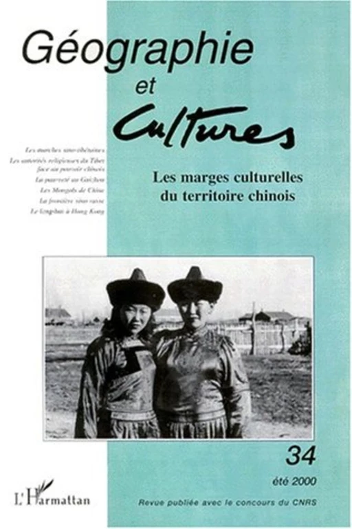 LES MARGES CULTURELLES DU TERRITOIRE CHINOIS -  Geographie et culture - Editions L'Harmattan