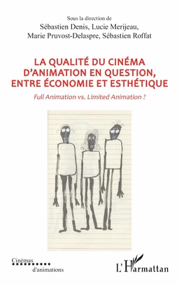 La qualité du cinéma d’animation en question, entre économie et esthétique