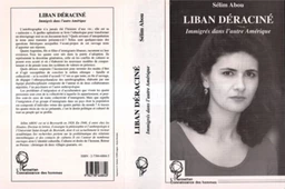 LIBAN DERACINÉ