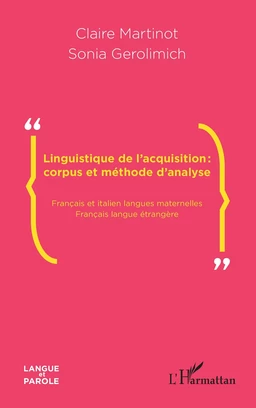 Linguistique de l'acquisition : corpus et méthode d'analyse