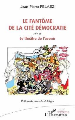 Le fantôme de la cité Démocratie