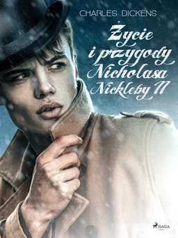 Życie i przygody Nicholasa Nickleby tom 2