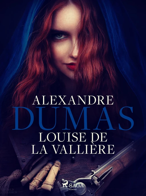 Louise de la Vallière - Alexandre Dumas - Saga Egmont International