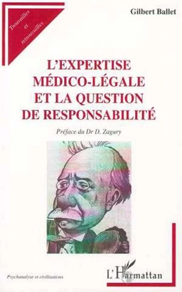 L'EXPERTISE MEDICO-LÉGALE ET LA QUESTION DE RESPONSABILITÉ