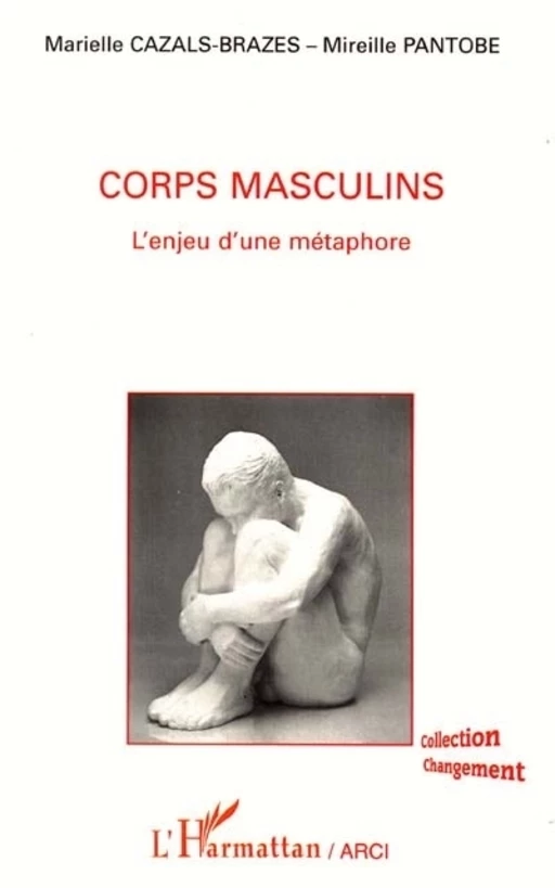 CORPS MASCULINS -  Pantobe mireille - Editions L'Harmattan