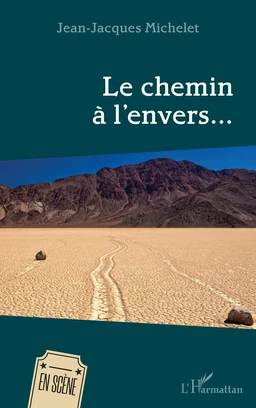 Le chemin à l’envers…