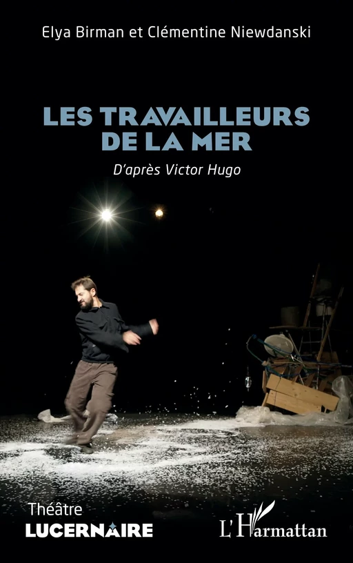 Les travailleurs de la mer - Elya Birman, Clémentine Niewdanski - Editions L'Harmattan