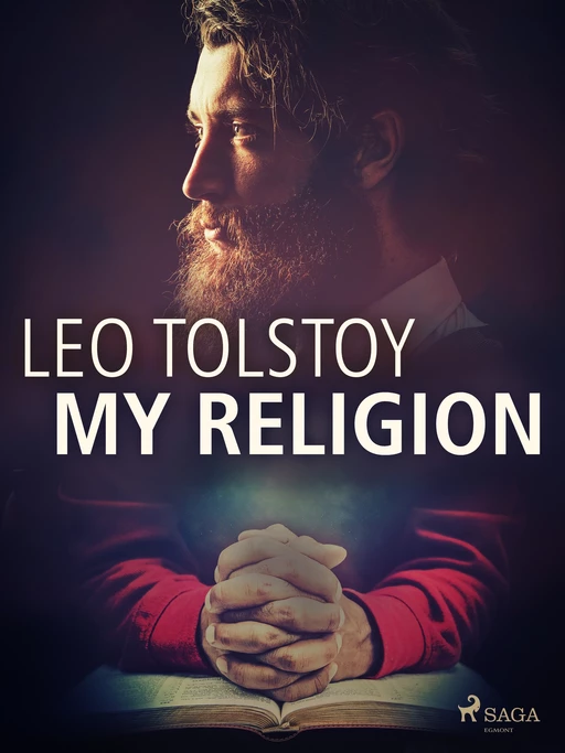 My Religion - Leo Tolstoy - Saga Egmont International