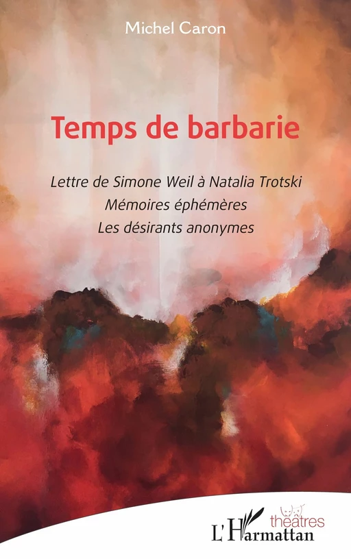 Temps de barbarie - Michel Caron - Editions L'Harmattan