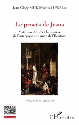 Le procès de Jésus