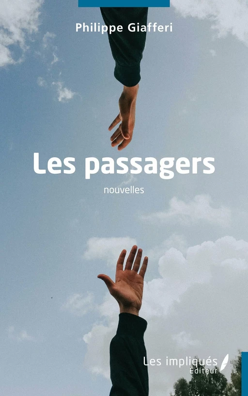 Les passagers - Philippe Giafferi - Les Impliqués