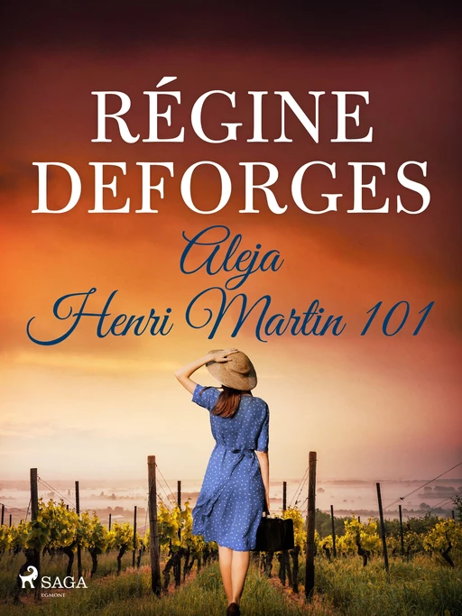 Aleja Henri Martin 101 - Régine Deforges - Saga Egmont International