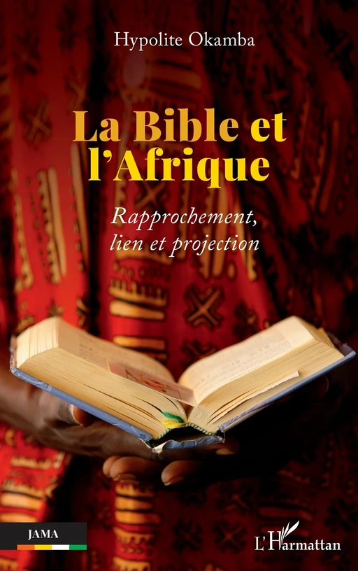 La Bible et l’Afrique - Hypolite Okamba - Editions L'Harmattan