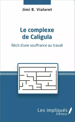 Le complexe de Caligula