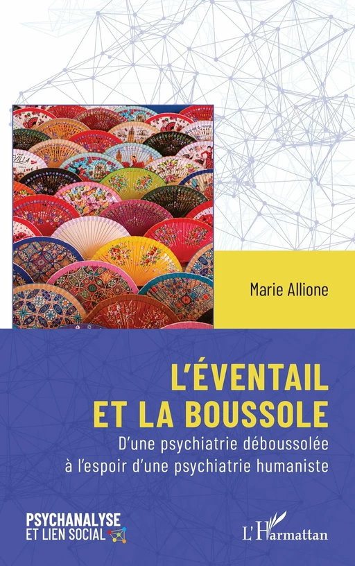 L’éventail et la boussole - Marie Allione - Editions L'Harmattan