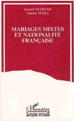 Mariages mixtes et nationalité française