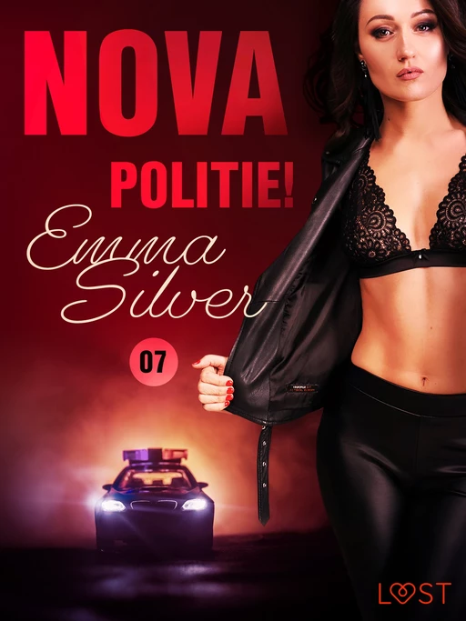 Nova 7: Politie! - erotic noir - Emma Silver - Saga Egmont International