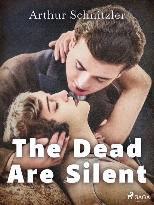 The Dead Are Silent - Arthur Schnitzler - Saga Egmont International