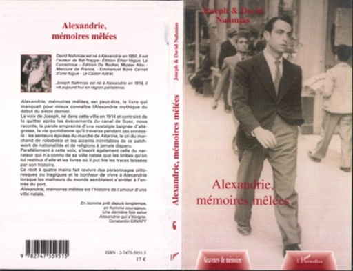 Alexandrie, mémoires mêlées -  Nahmias david - Editions L'Harmattan