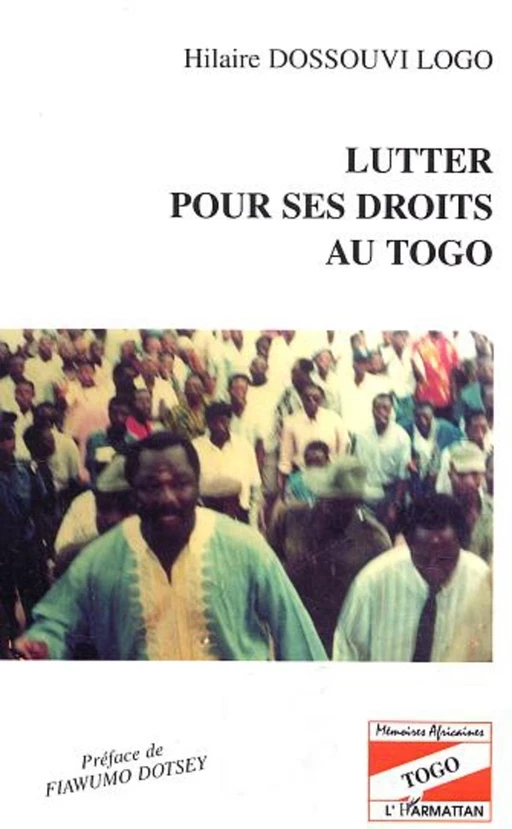 Lutter pour ses droits au Togo - Hilaire Dossouvi Logo - Editions L'Harmattan