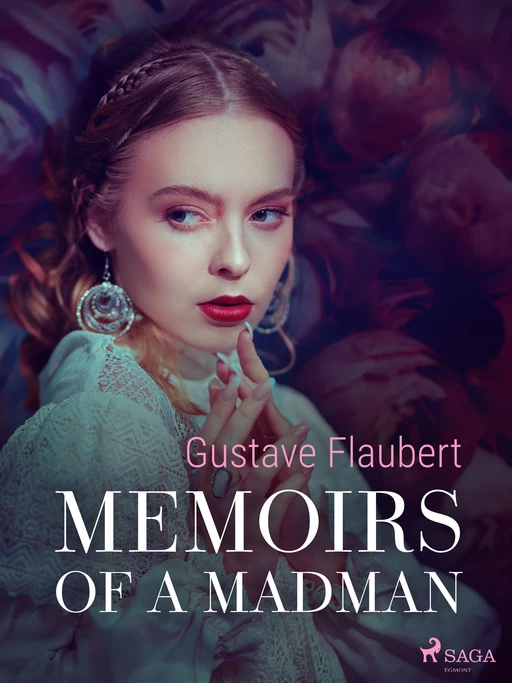 Memoirs of a Madman - Gustave Flaubert - Saga Egmont International