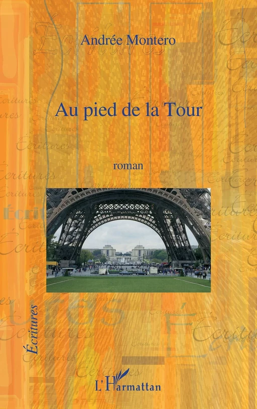 Au pied de la Tour - Andrée Montero - Editions L'Harmattan