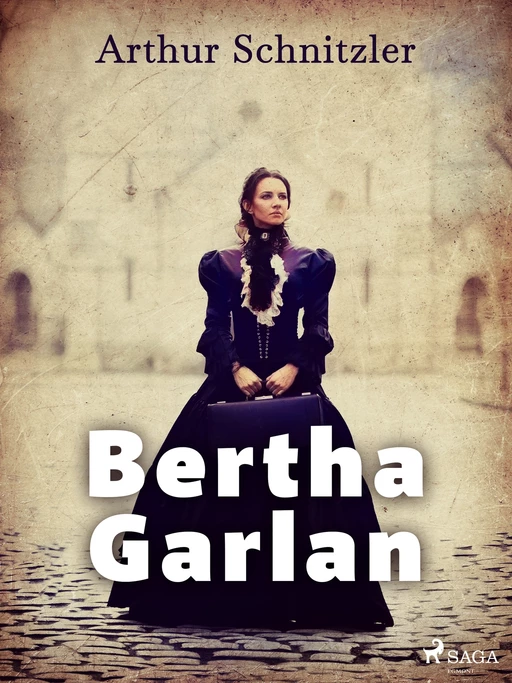 Bertha Garlan - Arthur Schnitzler - Saga Egmont International