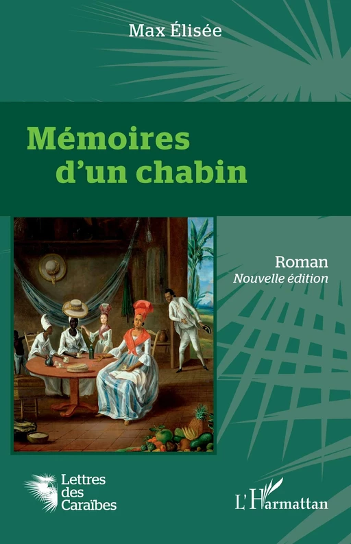 Mémoires d’un chabin - Max Elisée - Editions L'Harmattan