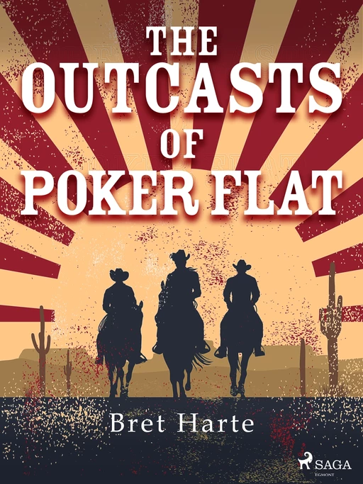 The Outcasts of Poker Flat - Bret Harte - Saga Egmont International