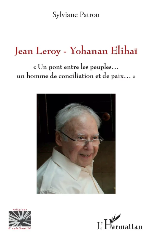 Jean Leroy - Yohanan Elihaï - Sylviane Patron - Editions L'Harmattan